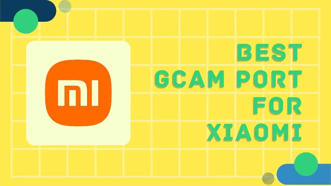 Gcam Port for Xiaomi Poco phones